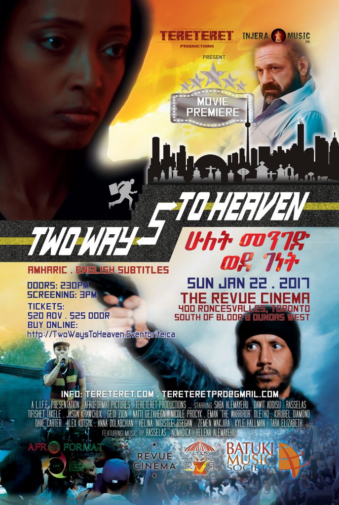 two ways to heaven - tereteret productions amharic movie ethiopian canadian toronto revue cinema saba sabina rasselas dawit